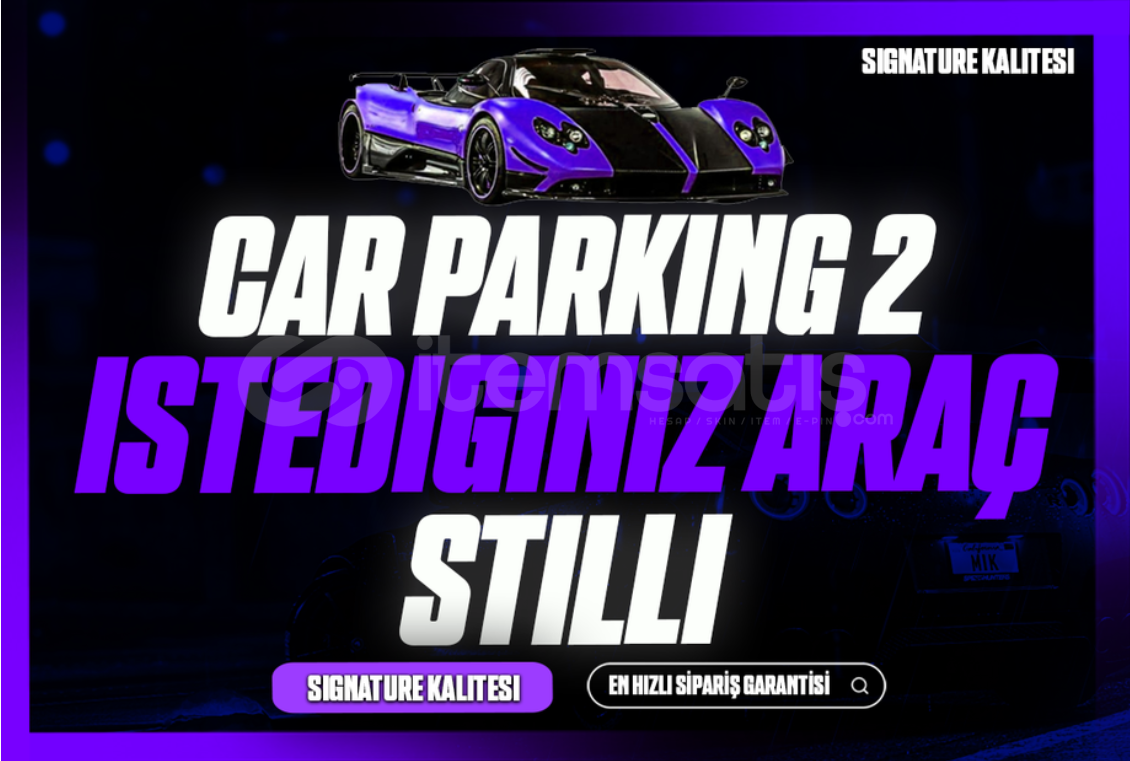 ⭐CAR PARKİNG 2 - İSTEDİĞİNİZ STİLLİ ARAÇ⭐ ⭐CAR PARKİNG 2 - İSTEDİĞİNİZ STİLLİ ARAÇ⭐