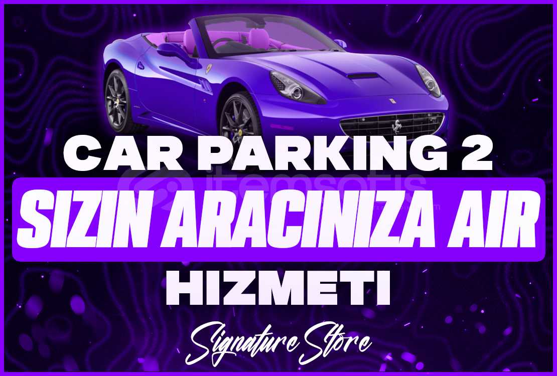 ⭐CAR PARKİNG 2 SİZİN ARACINIZA AİR ⭐ ⭐CAR PARKİNG 2 SİZİN ARACINIZA AİR ⭐