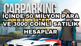 CAR PARKİNG 50 MİLYON PARA+3000 COİN HESAP