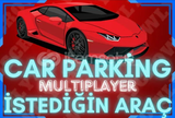 ⭐CAR PARKİNG - 1 İSTEDİĞİNİZ ARAÇ⭐