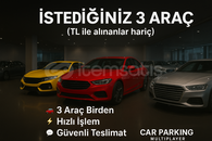 CAR PARKİNG MULTİPLAYER (1) İSTEDİĞİNİZ 3 ARAÇ