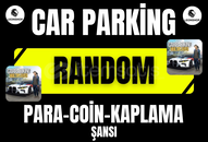 ⭐ CAR PARKING RANDOM HESAP⭐