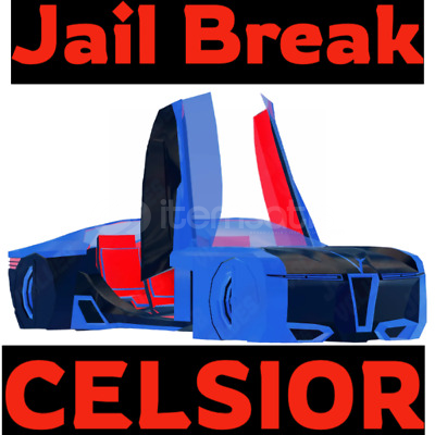 Celsior - Jailbreak Celsior - Jailbreak