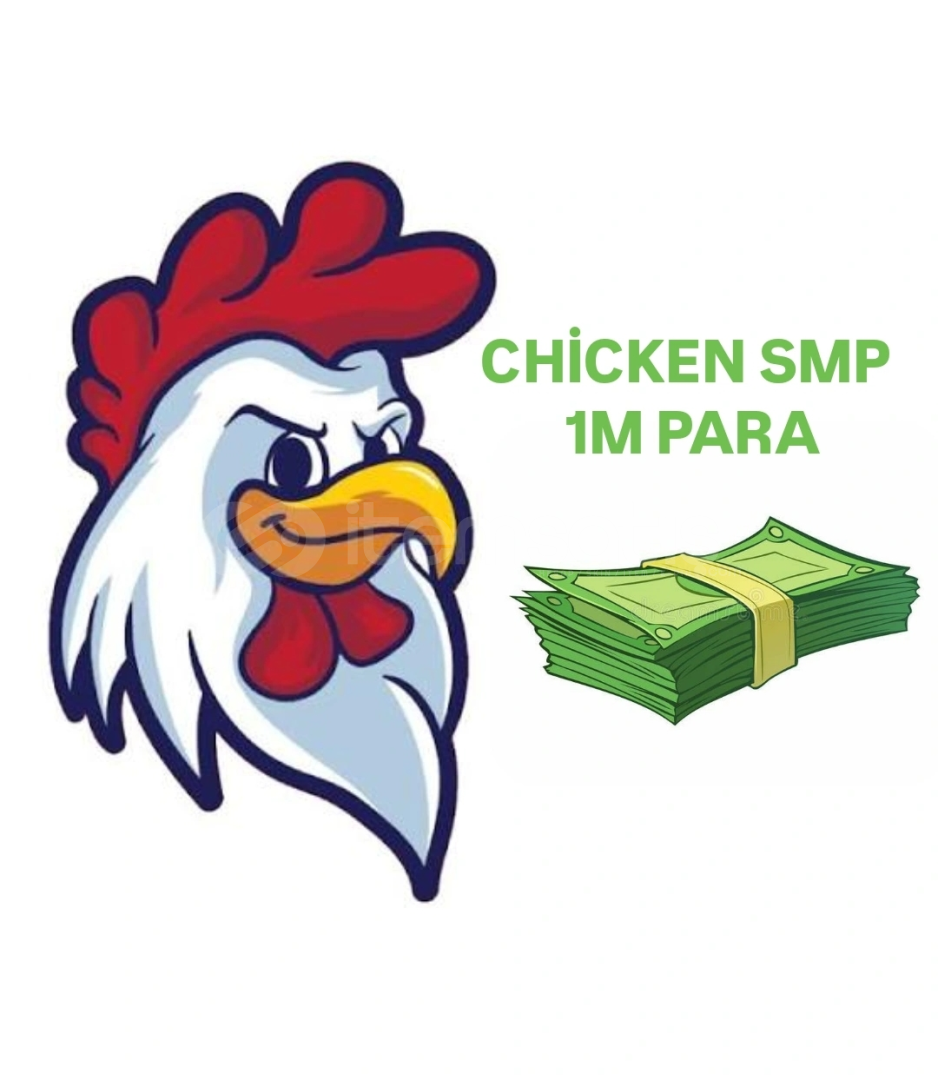 CHİCKEN SMP 1M PARA.. CHİCKEN SMP 1M PARA..