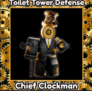 CHIEF CLOCKMAN - Toilet Tower Defense CHIEF CLOCKMAN - Toilet Tower Defense