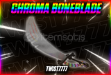 ☘️CHROMA BONEBLADE☘️[En Uygunu] [mm2]