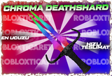 ✅Chroma Deathshard ✅[En ucuzu+Anında Teslimat+]