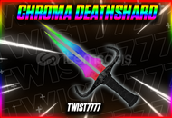 ☘️CHROMA DEATHSHARD☘️[En Uygunu] [mm2]