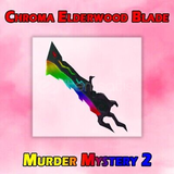 Chroma Elderwood Blade