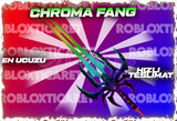 ✅Chroma Fang✅[En ucuzu+Anında Teslimat+]