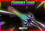 ☘️CHROMA FANG☘️[En Uygunu] [mm2]