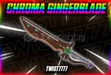 ☘️CHROMA GINGERBLADE☘️[En Uygunu] [mm2]