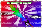 ✅Chroma Heat✅[En ucuzu+Anında Teslimat+]