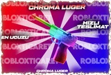 ✅Chroma Luger✅ [En ucuzu+Anında Teslimat+]