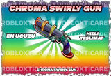 ✅ Chroma Swirly Gun[En ucuzu+Anında Teslimat+]