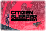 Citizen Sleeper - GARANTİ