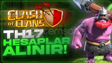 CLASH OF CLANS TH17 HESAPLARINIZI GETİRİN