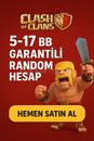 CLASH OF CLASH EN İYİ 5-17BB RANDOM HESAPLAR 
