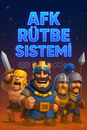 Clash Royale AFK Gelişim Sistemi