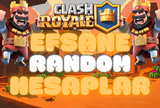 Clash Royale EFSANE RANDOM HESAPLAR