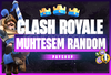 ⭐ Clash Royale Muhteşem Random Hesap ⭐