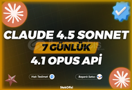 Claude 4.5 Sonnet - 4.1 Opus Api - 1 HAFTALIK