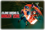 Clone Drone in the Danger Zone - GARANTİ