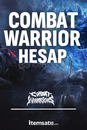COMBAT WARRIORS FULL HESAP (PRESTIGE)