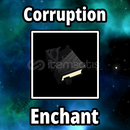 Corruption Enchant ⭐ PS99 Corruption Enchant ⭐ PS99