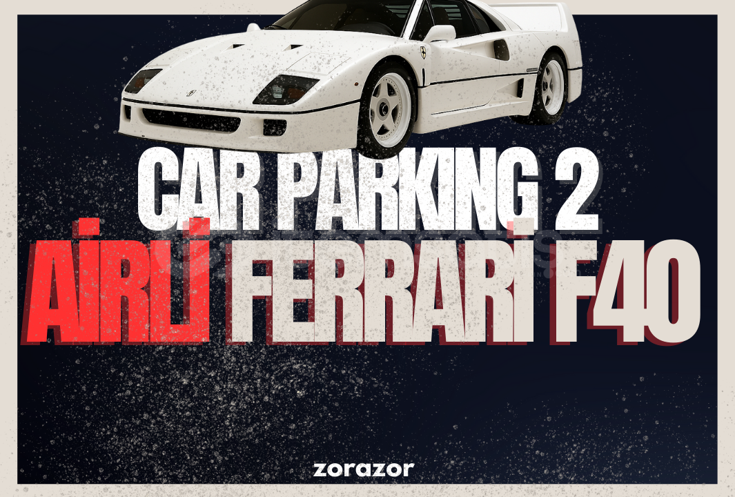 ⭐️CPM2 FERRARI F40 AİRLİ  ⭐️CPM2 FERRARI F40 AİRLİ