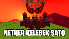 ✨[CR AMETİST]✨ ✅[NETHER KELEBEK ŞATO]✅