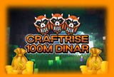 CRAFTRİSE FACTİON 100M DİNAR