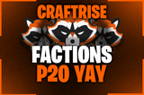 ⚡CRAFTRISE FACTIONS P20 YAY