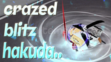 Crazed Blitz Essence / Type Soul