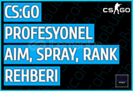 CS:GO PROFESYONEL AIM, SPRAY, RANK REHBERİ ⭐️