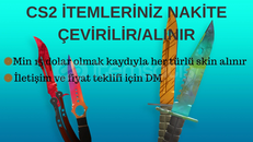 CS2 SKİNLERİNİZ NAKİTE ÇEVİRİLİR