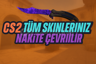 ⭐ CS2 SKINLERINIZ NAKITE ÇEVİRİLİR