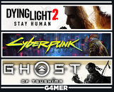Cyberpunk +Dying Light 2 +Ghost of Tsushima