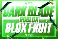✨Dark Blade | En Uygunu | Blox Fruits✨