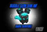 ⭐ Dark Serpent (Bubble Gum İnfinity)