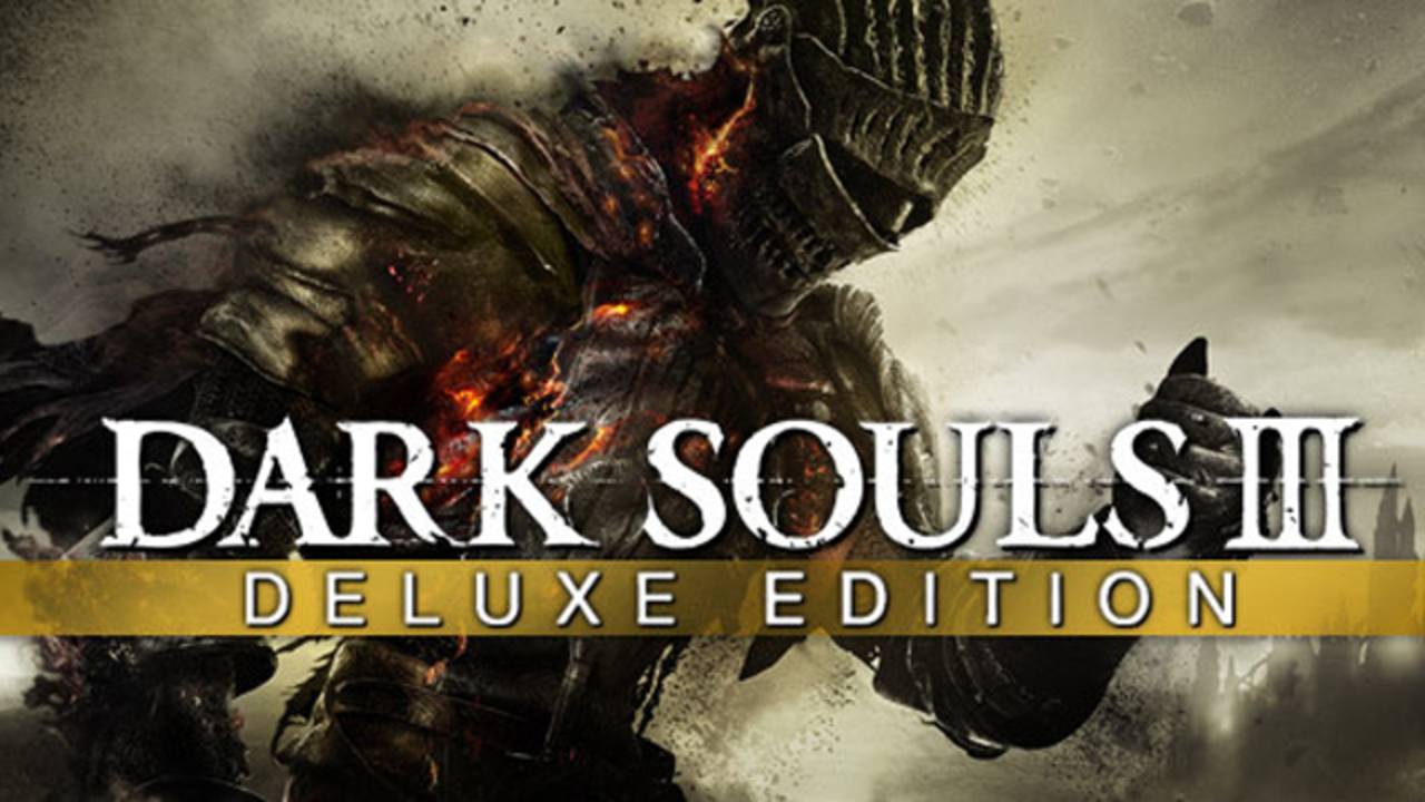 Dark Souls III Deluxe Edition Dark Souls III Deluxe Edition