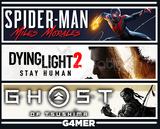 Spider Miles + Dying Light 2 +Ghost of Tsushima