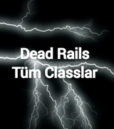 Dead Rails / Tüm Classlar (Gift)