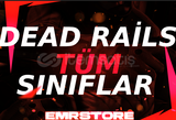 ⭐DEAD RAİLS TÜM SINIFLAR!
