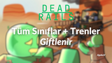 DEAD RAİLS| TÜM TRENLER + CLASSLAR GİFTLENİR | 