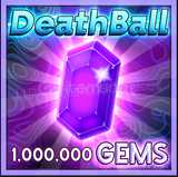 Death Ball - 1M Gems