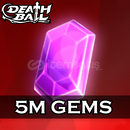 Death Ball - 5M Gems