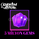 Death Ball 5M Gems Komisyon Benden Death Ball 5M Gems Komisyon Benden