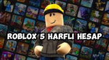 ⭐️[DEĞERLİ] 5 HARFLI ROBLOX HESAPLARI