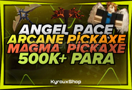⭐ Arcane-Magma+Pickaxe Angel Race+500K Para ⭐ Arcane-Magma+Pickaxe Angel Race+500K Para